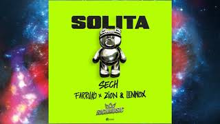 Solita  Sech Ft Farruko Zion Y Lennox DEX EXTENDED [upl. by Edy]