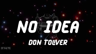 Don Toliver  No Idea Lyrics [upl. by Halyhs]