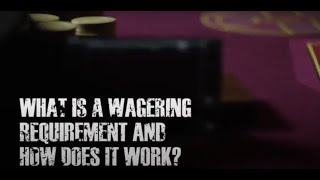 Wagering Requirements Explained  CasinoTop10 [upl. by Wehhtam969]