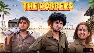 THE ROBBERS  TOP REAL TEAM  AAMIR  TRThttpsyoutubeWlkDIPaYQAAsiuwbD2FkNmpBfsFk [upl. by Eelyrag]