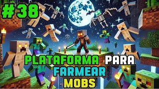 Plataforma Para Farmear MOBS  Minecraft Skyblock 38 [upl. by Ordep]