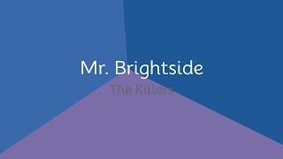 The Killers  Mr Brightside lyrics [upl. by Hizar]