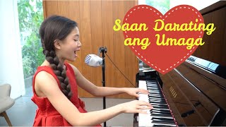 Saan Darating Ang Umaga cover by Kaycee  Kaycee amp Rachel in Wonderland [upl. by Meggi]