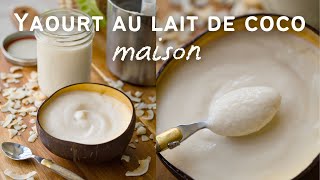 Yaourt brassé au lait de coco végan [upl. by Flavius]