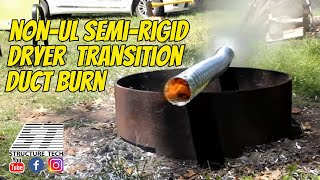 NonUL Semirigid dryer transition duct burn [upl. by Reilly]