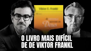 O livro mais dificil de Viktor Frankl [upl. by Oigres]