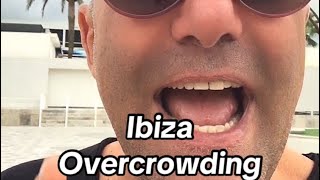 Overcrowding Ibiza 2025 [upl. by Edmonda]