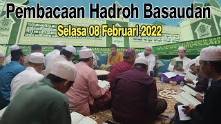 FULL PEMBACAAN HADROH BASAUDAN  Selasa 08 Februari 2022  Yayasan Assaadah Poltangan [upl. by Mcculloch120]