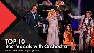 TOP 10  Best Vocals with Orchestra  The Maestro amp The European Pop Orchestra [upl. by Blackington259]