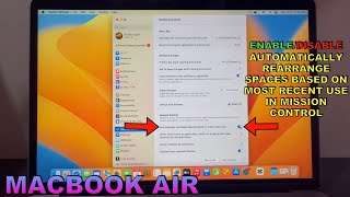 EnableDisable Automatically Rearrange Spaces Based on Most Recent Use in Mission Control on MACBOOK [upl. by Juieta576]