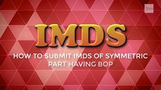 IMDS Tutorial  How to Submit IMDS of Symmetric Part having BOP [upl. by Idihsar]