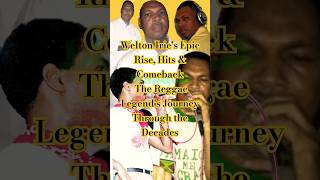 Welton Iries Epic Rise Hits amp Comeback  The Reggae Legends Journey Through the Decades reggae [upl. by Oicor]