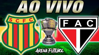 SAMPAIO CORRÊA x FEROVIÁRIO AO VIVO Copa do Brasil  Narração [upl. by Nefen]