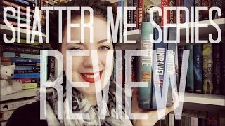 Shatter Me Series Spoiler Free  REVIEW [upl. by Chelsea]