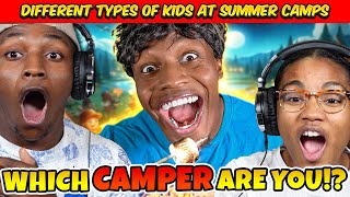 EVERY SUMMER CAMP BE LIKE  Different types of Kids at Summer Camps REACTION [upl. by Nollek]