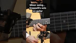 Minor Swing Grappellis solo on guitar jazzmanouche django gypsyjazz djangoreinhardt violin [upl. by Torie294]