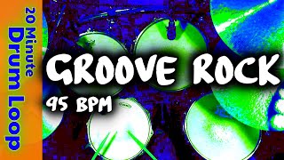 20 Minute Backing Track  Groove Rock Drum Beat 95 BPM [upl. by Elmira881]