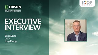 Loop Energy – executive interview [upl. by Ahserak]