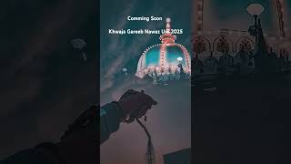 813 Urs Mubarak Of Khwaja Gareeb Nawaz shortsviral viralshorts ytshorts shorts urs  Kgn [upl. by Zurn]