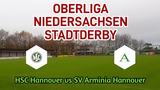 Oberliga Niedersachsen HSC Hannover vs SV Arminia Hannover [upl. by Kehoe]