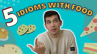 Improve Your English Vocabulary Food Idioms [upl. by Ellenoj]