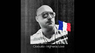 Ciaousta  Highway Love [upl. by Ybroc]