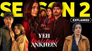 Yeh Kaali Kaali Ankhein Web Series Season 2 Explained In Hindi  Yeh Kaali Kaali Ankhein 2 Ending [upl. by Angelia818]