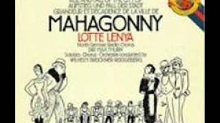 Kurt Weill  Mahagonny Part 06wmv [upl. by Aynot]