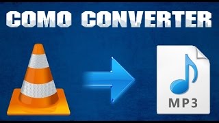 Tutorial  Como Converter VLC Em MP3 [upl. by Moorefield]