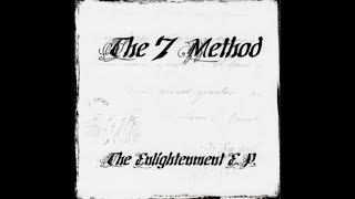 the 7 method full ep [upl. by Nortad]