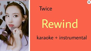 Twice 트와이스  Rewind Karaoke [upl. by Eniawed]