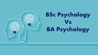 BSc Psychology vs BA Psychology   Career Nuggets  Differences  RK Boddu [upl. by Muffin]