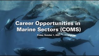 Career Opportunities in Marine Sectors COMS  Boston Sea Rovers [upl. by Arreit]