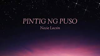 Pintig Ng Puso  Necie Lacson Lyrics [upl. by Juanita279]