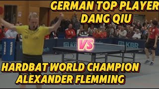 800 Spectors 😱 The BEST German Penholder Player Dang Qiu Vs HARDBAT WORLDCHAMPION Alexander Flemming [upl. by Coke]