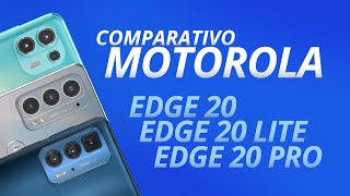 Motorola Edge 20 Lite vs Edge 20 PRO vs Edge 20 QUAL VALE A PENA AnáliseReview e Comparativo [upl. by Tansy]