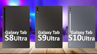 Samsung Tab S10 Ultra VS Samsung Tab S9 Ultra VS Samsung Tab S8 Ultra [upl. by Nnaoj]