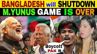 BANGLADESH IS GOING TO SHUTDOWN  INDIA BIG THREAT FOR YUNUS [upl. by Esdras]