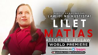 Kapuso Stream March 4 2024  Lilet Matias AttorneyAtLaw WORLD PREMIER  LIVESTREAM [upl. by Aticnemrac]