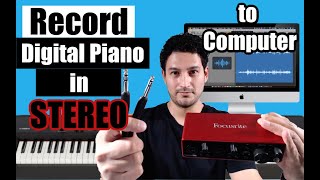 Record Digital Piano to computer in Stereo [upl. by Aysa]