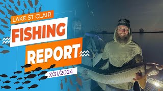 The Lake St Clair Fishing Report 7312024 [upl. by Ididn]