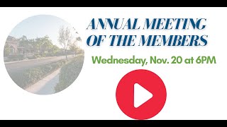 Annual Meeting of the Members November 20  2024 [upl. by Blaire]