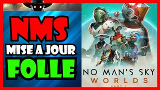 🔴 No Mans Sky Worlds Part 1 MISE A JOUR FOLLE [upl. by Leodora]