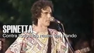 SPINETTA  Contra todos los males de este mundo [upl. by Otrebmuh917]