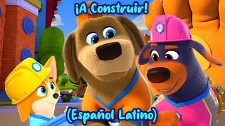 ¡A Construir Rápidos Y Peludos  Cachorros a la Obra  Canción Español Latino [upl. by Chalmer]