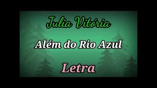 Júlia Vitória  Além do Rio Azul Play Back 2 Tons Abaixo [upl. by Enelra]