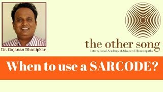 When to use a Sarcode  Dr Gajanan Dhanipkar [upl. by Aiva790]