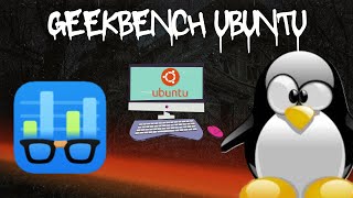 Geekbench Come Installarlo e Come Fare Un Benchmark Su PC Linux Ubuntu [upl. by Redford629]