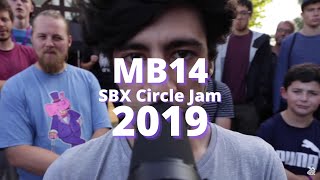 MB14  SBX Circle Jam 2019 [upl. by Stoffel]