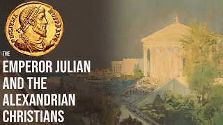 The pagan Emperor Julian the apostate criticizes Alexandrian Christians for abandoning Paganism [upl. by Ithsav]